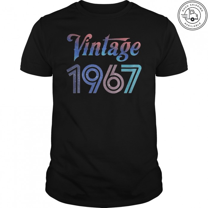 Vintage 1967 T-Shirt - Best Year 1967 Original Genuine Classic Gift Shirt Tank-Top, Hoodie